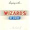 Sleeping with... The best of - Wizards of Ooze